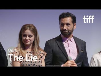 THE LIE Cast and Crew Q&A | TIFF 2018