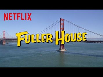 Fuller House | Theme Song