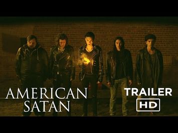 AMERICAN SATAN - Official Trailer #1 - In Theaters October Friday The 13th (2017)