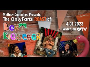 The Roast of Bert Kreischer | Whitney Cummings Presents on OFTV