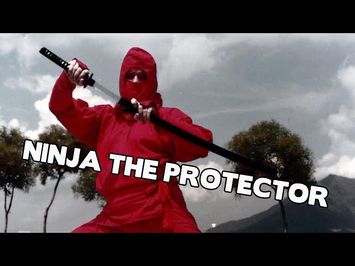 Ninja The Protector- Trailer