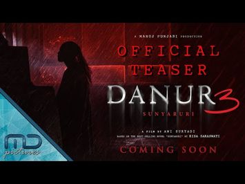 DANUR 3: Sunyaruri - Teaser Trailer