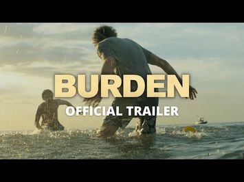 BURDEN - Official Trailer (2022)