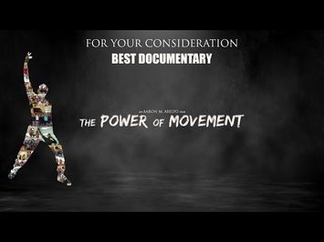 The Power of Movement - For Your Consideration