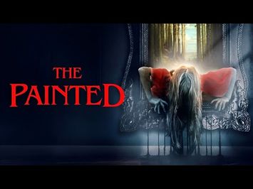 The Painted | Official Trailer | Horror Brains