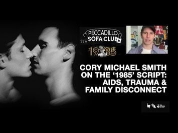 1985 - Cory Michael Smith talks Aids, Trauma and Family