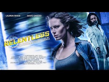 RELENTLESS TRAILER 2017 OFFICIAL TRAILER #2