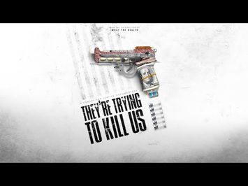 THEY'RE TRYING TO KILL US official trailer