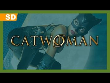 Catwoman (2004) Trailer