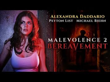 Malevolence 2: Bereavement - Director's Cut Official Trailer 2018