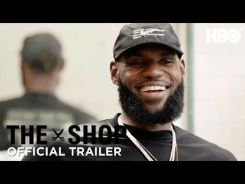 ‘LeBron James on Being African-American in America’ Official Trailer | The Shop | HBO