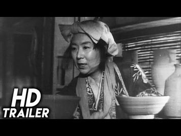 Ugetsu (1953) ORIGINAL TRAILER [HD]