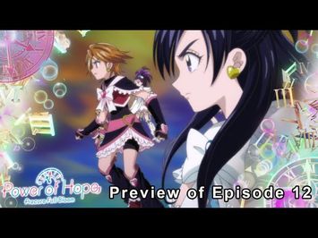 Episode 12 Preview | The Power of Hope [Subtitled]