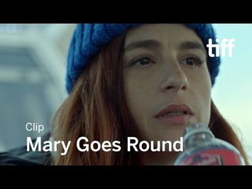 MARY GOES ROUND Clip | TIFF 2017