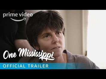 One Mississippi - Season 1 Official Trailer | Prime Video