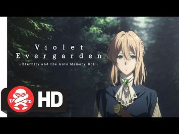 Violet Evergarden – Eternity and the Auto Memory Doll (English Subs)