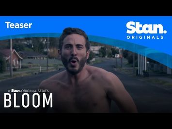 Bloom | TEASER 2 | A Stan Original Series.