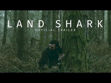 LAND SHARK Official Trailer