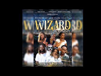 The Wizard 20Twenty (Official Trailer)