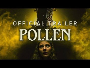 Pollen (2023) | Official Trailer