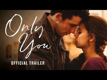 Only You | Official UK Trailer | In Cinemas & On Demand 12 July