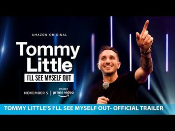 Tommy Little's I'll See Myself Out | Amazon Original