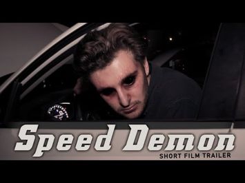 Speed Demon - Short Film Cinematic Trailer HD