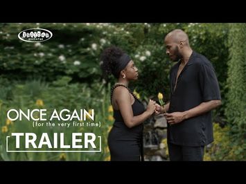 ONCE AGAIN (for the very first time) Fall Trailer | Indican Pictures