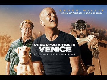 ONCE UPON A TIME IN VENICE | (2017) | Official HD Trailer