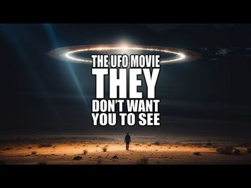 The UFO Movie THEY Don't Want You to See - Trailer #1