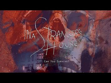 IN A STRANGER'S HOUSE (2018 HORROR FILM) - OFFICIAL TRAILER