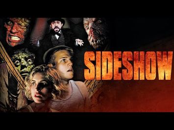 Sideshow - Official Trailer, presented by Full Moon Features