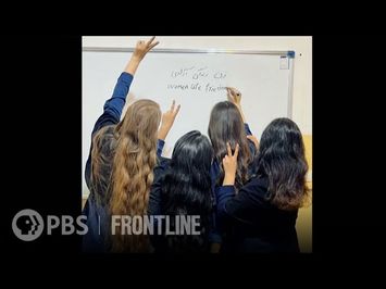 How Schoolgirls in Iran Helped Fuel a Protest Movement | Inside the Iranian Uprising | FRONTLINE