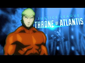 Justice League: Throne of Atlantis Official Trailer + Collectibles