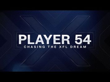 Player 54: Chasing the XFL Dream - Official Trailer