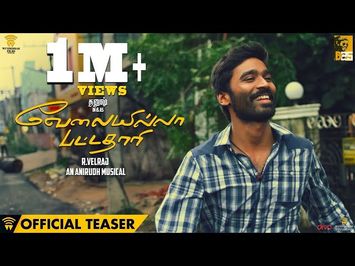 Velai illa Pattathari - Official Teaser