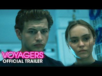 Voyagers (2021 Movie) Official Trailer – Tye Sheridan, Lily-Rose Depp