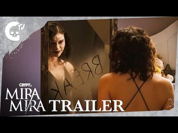 MIRA MIRA SERIES TRAILER (2020) | Crypt TV