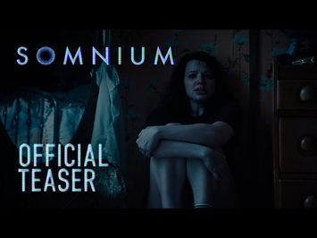 SOMNIUM | Official Teaser Trailer