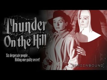 Thunder on the Hill 1951 Trailer