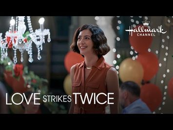 Preview - Love Strikes Twice - Hallmark Channel