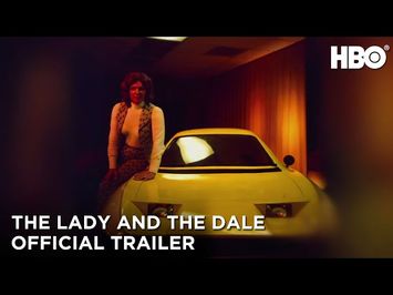 The Lady and the Dale: Official Trailer | HBO