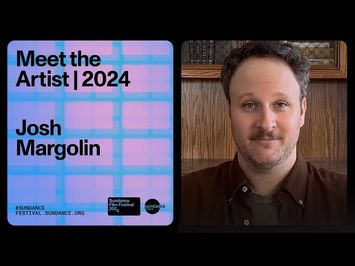 Meet the Artist 2024: Josh Margolin on “Thelma