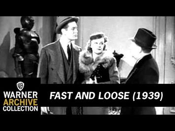 Fast and Loose (Original Theatrical Trailer)