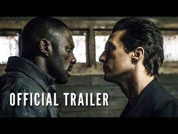 THE DARK TOWER - Official Trailer (HD)