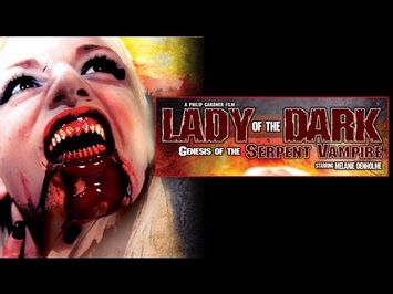 Lady of the Dark: Genesis of the Serpent Vampire