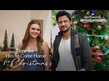 On Location - Time for Him to Come Home for Christmas - Hallmark Movies & Mysteries