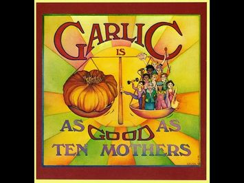 Garlic is as Good as Ten Mothers (TRAILER)