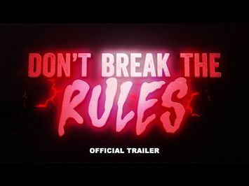 Don't Break the Rules (2024) TRAILER