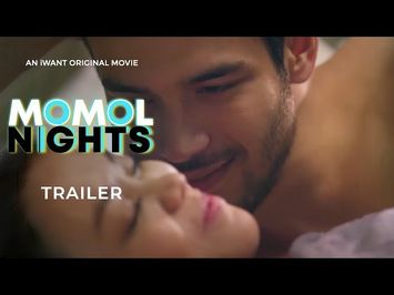 MOMOL Nights Full Trailer | iWant Original Movie